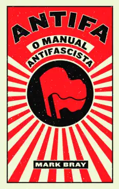 antifa - o manual antifascista, mark bray book cover image