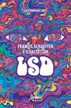 Francis Schaeffer e o Salto com LSD synopsis, comments