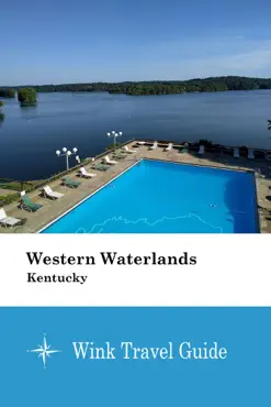 western waterlands (kentucky) - wink travel guide book cover image