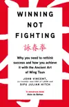 Winning Not Fighting synopsis, comments