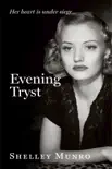 Evening Tryst synopsis, comments