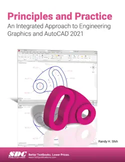 principles and practice an integrated approach to engineering graphics and autocad 2021 book cover image