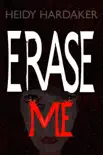 Erase Me synopsis, comments