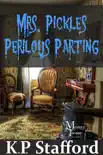 Mrs. Pickles' Perilous Parting e-book
