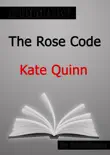 The Rose Code by Kate Quinn Summary synopsis, comments