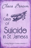 A Case of Suicide in St. James's book summary, reviews and downlod
