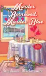 Murder Borrowed, Murder Blue synopsis, comments