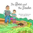 The Rose and the Snake synopsis, comments