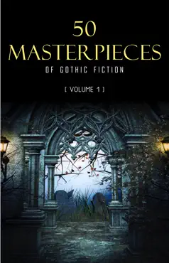 50 masterpieces of gothic fiction vol. 1: dracula, frankenstein, the tell-tale heart, the picture of dorian gray... (halloween stories) imagen de la portada del libro