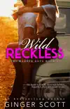 Wild Reckless synopsis, comments