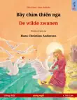 Bầy chim thiên nga – De wilde zwanen (tiếng Việt – t. Hà Lan) sinopsis y comentarios
