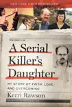 A Serial Killer's Daughter e-book