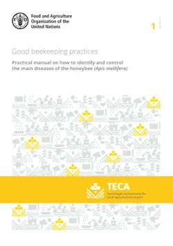 good beekeeping practices: practical manual on how to identify and control the main diseases of the honeybee (apis mellifera) book cover image