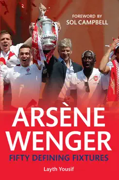 arsene wenger fifty defining fixtures book cover image
