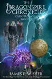 The Dragonspire Chronicles Omnnibus Vol. 1 synopsis, comments
