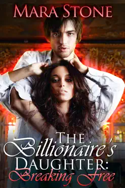 the billionaire's daughter breaking free (bdsm erotic romance) book cover image