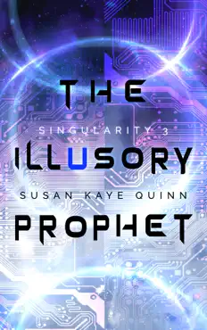 the illusory prophet (singularity 3) book cover image
