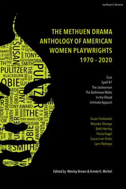 the methuen drama anthology of american women playwrights: 1970 - 2020 book cover image