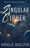 Singular Cipher synopsis, comments
