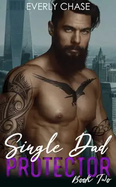 single dad protector - book two book cover image