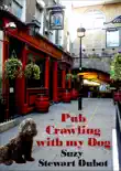 Pub Crawling with My Dog synopsis, comments