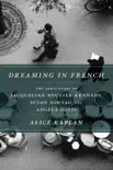 Dreaming in French synopsis, comments