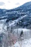 Twelve Nights synopsis, comments