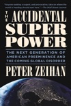 The Accidental Superpower book summary, reviews and download