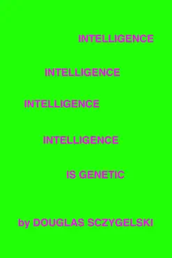 intelligence is genetic book cover image