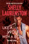 Like a Wolf with a Bone synopsis, comments