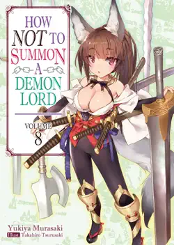 how not to summon a demon lord: volume 8 book cover image