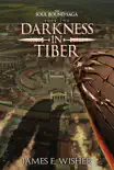 Darkness in Tiber synopsis, comments