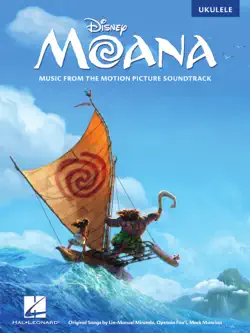 moana - music from the motion picture soundtrack for ukulele book cover image