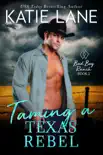 Taming a Texas Rebel synopsis, comments