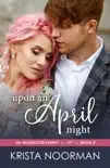 Upon an April Night synopsis, comments