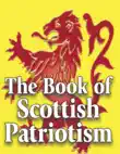 Book of Scottish Patriotism synopsis, comments