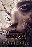 Damaged synopsis, comments
