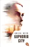 Euphoria City synopsis, comments