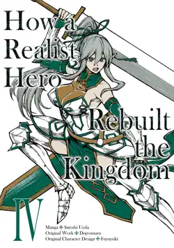 how a realist hero rebuilt the kingdom (manga) volume 4 book cover image