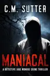 Maniacal book summary, reviews and download