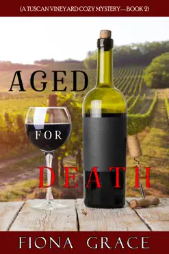 aged for death (a tuscan vineyard cozy mystery—book 2) book cover image