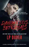 Dangerous Betrayals: An Armed & Dangerous/Circle of Justice Crossover Novel sinopsis y comentarios