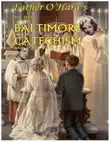 The Baltmore Catechism synopsis, comments