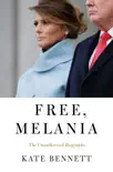 Free, Melania synopsis, comments