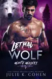 Lethal Wolf synopsis, comments