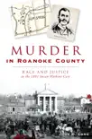 Murder in Roanoke County synopsis, comments