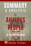 Summary And Analysis Of Anxious People by Fredrik Backman synopsis, comments