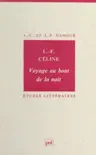 Louis-Ferdinand Céline : «Voyage au bout de la nuit» sinopsis y comentarios