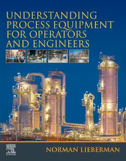 understanding process equipment for operators and engineers (enhanced edition) book cover image