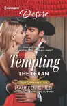 Tempting the Texan synopsis, comments